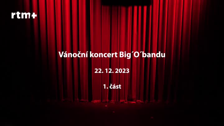 Vánoční koncert Big´O´Bandu - 1. část